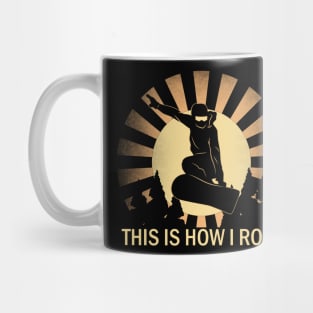 Retro Snowboard This Is How I Roll Snowboarding Silhouette Design Mug